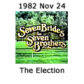 Seven Brides for Seven Brothers - The Election - November 24, 1982