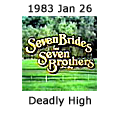 Seven Brides for Seven Brothers - Deadly High - January 26, 1983