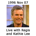 Live with Regis and Kathie Lee - November 7, 1996